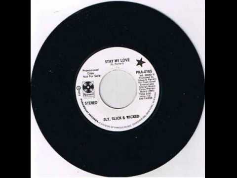 Sly, Slick & Wicked - Stay My Love