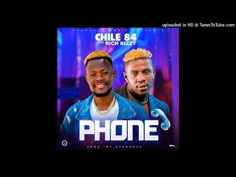 Chile 84 ft Rich Bizzy - Phone (Official Music Audio)