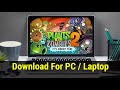 Cara Instal Game Plants Vs Zombie 2 Di Pc