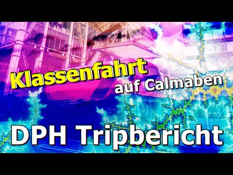 ,,KLASSENFAHRT auf Calmaben" 😅🚌 DPH – Eure Berichte