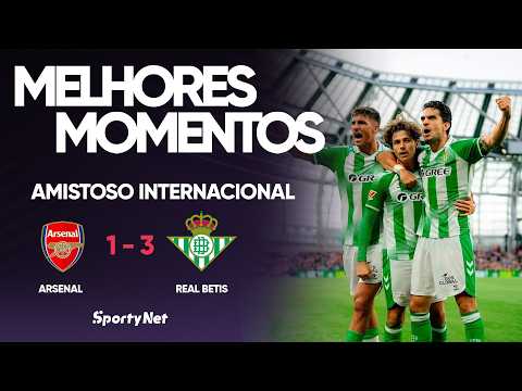Gols e melhores lances de Arsenal x Betis