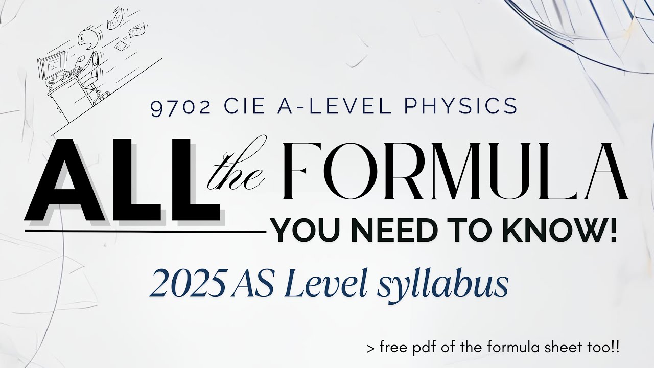 All the 9702 AS Level Physics Formulas You MUST Know! | d-22 to AS MJ25 Physics Paper 2