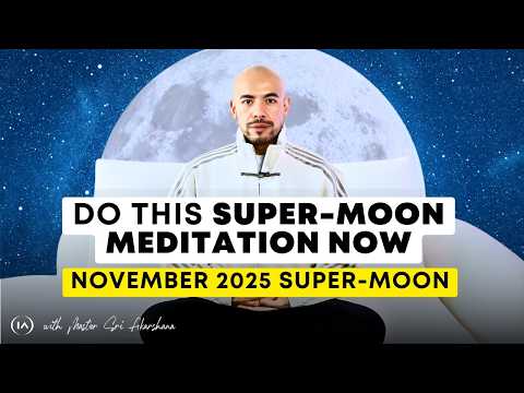 Do This Meditation NOW! SUPER MOON Pray for LOVE and Connect with Abundance