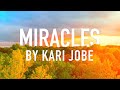 Miracles by Kari Jobe [Lyric Video]