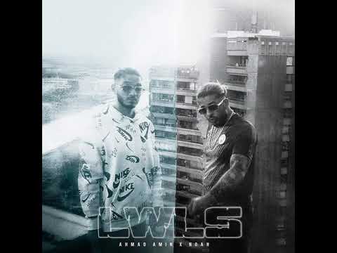 Ahmad Amin, Noah - LWLS