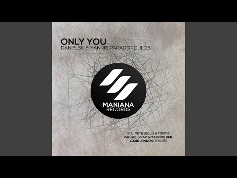 Only You (Vaggelis Pap & Marinos Dek Remix)