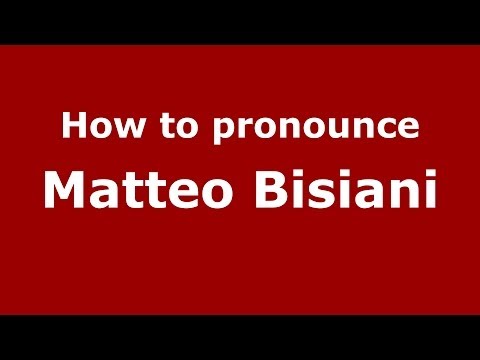 How to pronounce Matteo Bisiani (Italian/Italy)  - PronounceNames.com