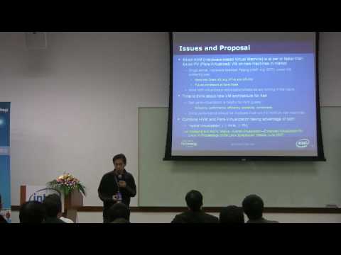 Xen Summit 2009 - Jun Nakajima: Optimizing & Enhancing VM for Cloud Computing 1/3