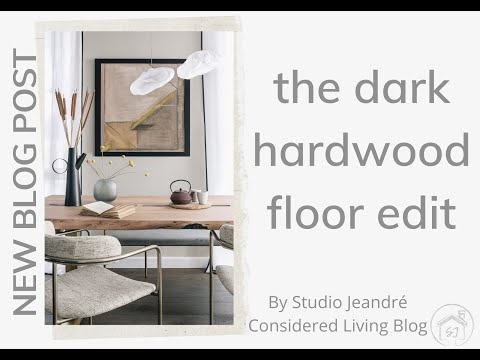 HARDWOOD FLOORING | Dark Wood Flooring Edit