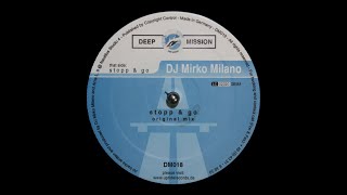 DJ Mirko Milano - Stopp & Go (Original Mix) (2001)