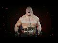 BROCK LESNAR BGM BROCK LESNAR ENTRY BGM TRANCE