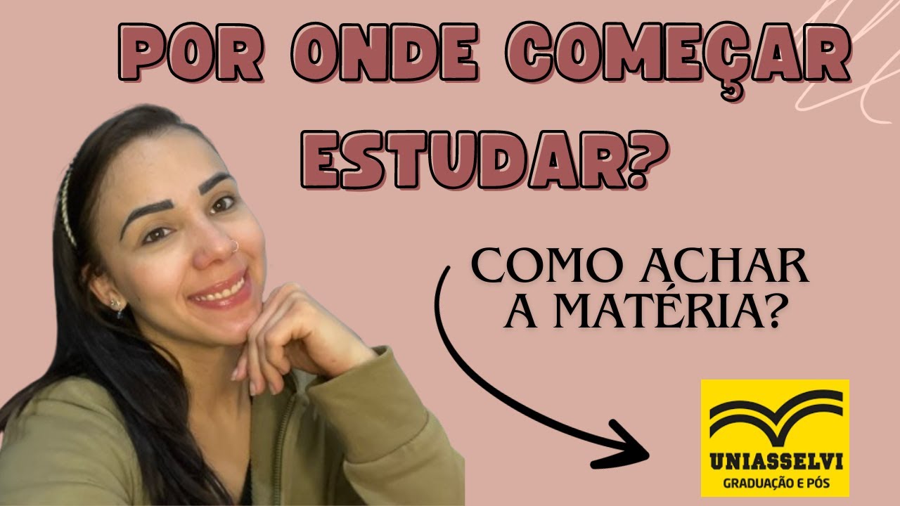 Qual Matéria Estudar Primeiro? Por Onde Começar? UNIASSELVI / Saah Cardoso
