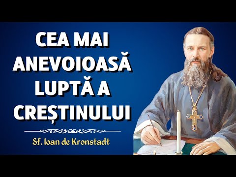 Lupta cu gândurile – Sf. Ioan de Kronștadt