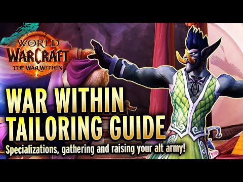 THE War Within Tailoring Guide - Leveling, Build Strategies and More!