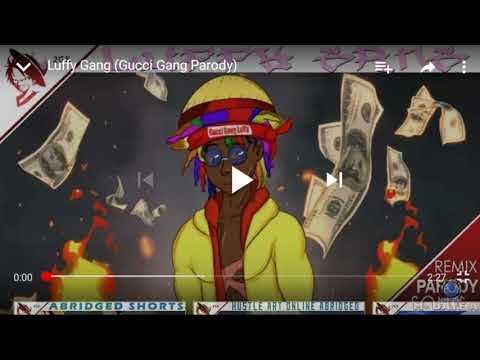 luffy gang (Gucci Gang Parody)