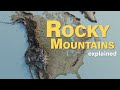 The Geography Of The Rocky Mountains Explained