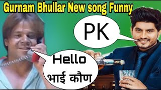 PK-Gurnam Bhullar and Rajpal yadav funny roast video Jass Records funny call TS Funky PK latest 2019