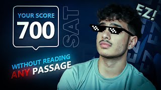 October SAT Reading: Score a 700+ Without Reading ANY Passages
