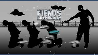 Fiends of Imprisonment