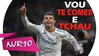 Cristiano Ronaldo - Tchau (MC Hariel)