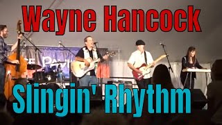 Wayne Hancock ~ Slingin&#39; Rhythm - (Honky Tonk) - American Folk Festival 2018 - Bangor Maine