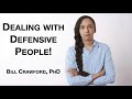 Dealing with Defensive People