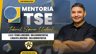 TSE / PÓS-EDITAL / CEBRASPE / MENTORIA TJAA AJAA / GESTÃO DE PROCESSOS