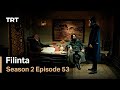 Filinta Season 2 - Episode 53 (English subtitles)