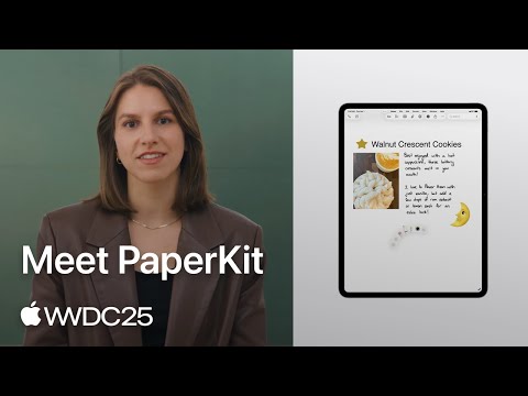 WWDC25: Meet PaperKit | Apple