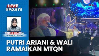 Band Wali hingga Putri Ariani Gebrak Panggung, Meriahkan Pembukaan MTQN XXX di Samarinda Kaltim
