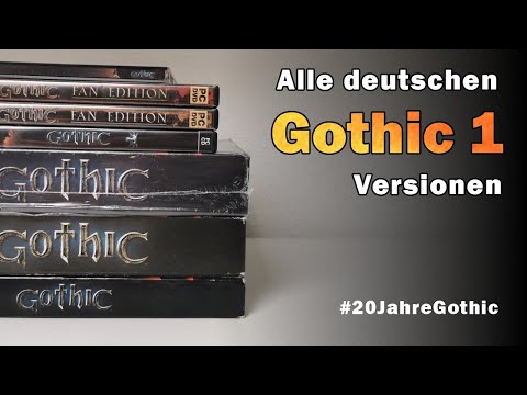 Alle Gothic 1 Versionen (aus Deutschland) - Meine Sammlung / Collection - 20 Jahre Gothic