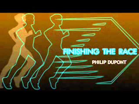 Part 52 84 Philip Dupont   Finishing the Race 01 08 05 2011