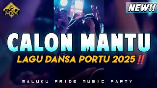 Download lagu CALON MANTU IDAMAN _DANSA PORTU _DJ PAPA REMIX _yang lagi viral tiktok 2025 mp3