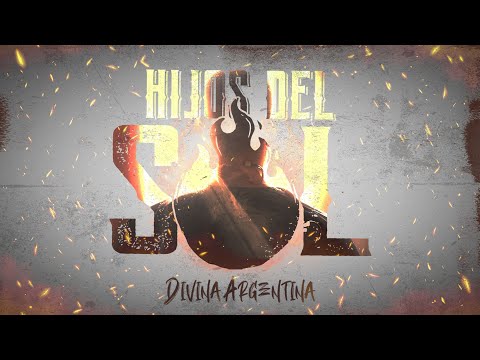 Divina Argentina - Hijos del sol (Video Clip Oficial)