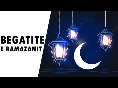 Te perfitojme nga begatite e Ramazanit! Cfare duhet te bejme ne kete muaj te bekuar?!