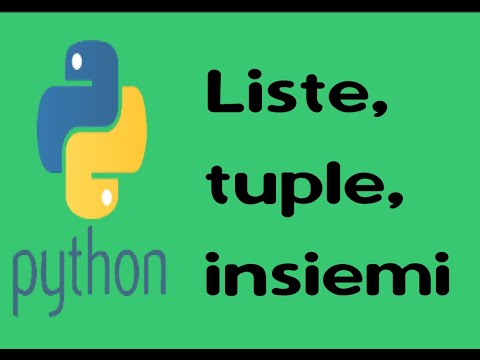 python 5: Liste, tuple e insiemi