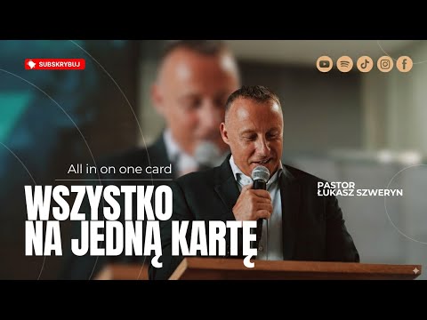 Wszystko na jedną kartę▫️All in on one card | Pastor Łukasz Szweryn