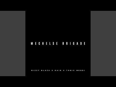 Mechelse Brigade (feat. Bizzyblaza & Kain)