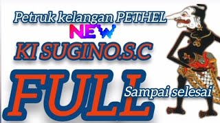 Download lagu PETRUK ILANG PETELE Ki dalang soegino siswocarito FULL mp3