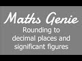 Rounding to decimal places and significant figures
