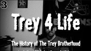Trey 4 Life | Episode 3 - Troops In The Trenches
