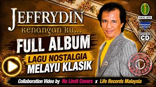 Download lagu Lagu Melayu Lama Terbaik | Jeffrydin Kenangan Ku Throwback mp3