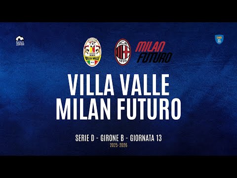[HIGHLIGHTS] Serie D Group B 25/26 - | Matchday 13 | Villa Valle vs. Milan Futuro