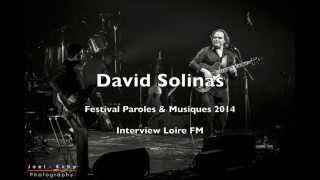 ITW Loire FM David Solinas : festival Paroles & Musique juin 2014