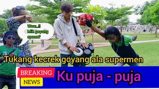 Download lagu ku puja_puja versi pengamen tukang kecrek viral simamik alay goyang superman mp3 Download lagu ku puja_puja versi pengamen tukang kecrek viral simamik alay goyang superman mp3