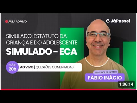 Simulado ECA   Estatuto da Criança e do Adolescente   Legislação.
