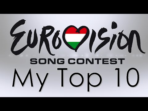 Eurovision Hungary 2016 | My Top 10