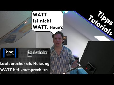 Watt Angaben bei Lautsprechern. Leistung bei Lautsprechern erklärt. Zu viel Watt bei Lautsprechern?