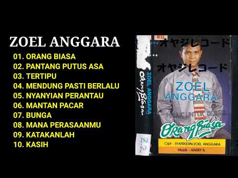 ZOEL ANGGARA ORANG BIASA FULL