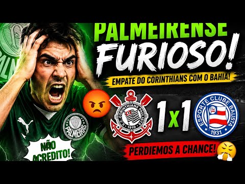 Palmeiras furioso com o empate do Corinthians e Bahia😳😳